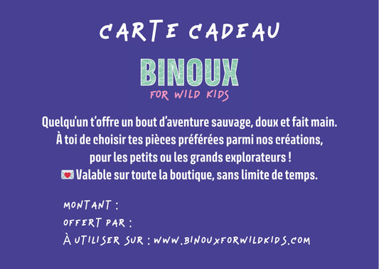 🎁 Carte Cadeau BINOUX